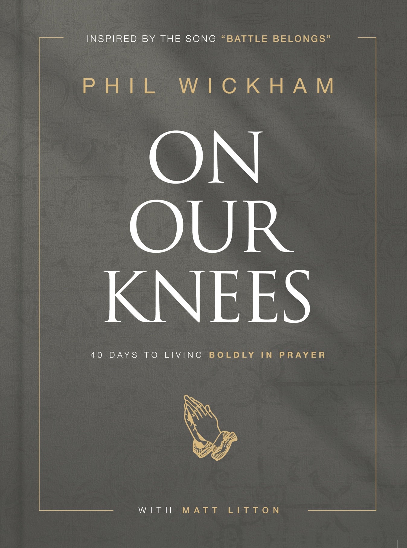 Knees:　On　Days　Boldly　–　Our　Books　40　K-LOVE　to　Living　in　Prayer