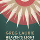 Heaven's Light Breaking: A 25-Day Advent Devotional