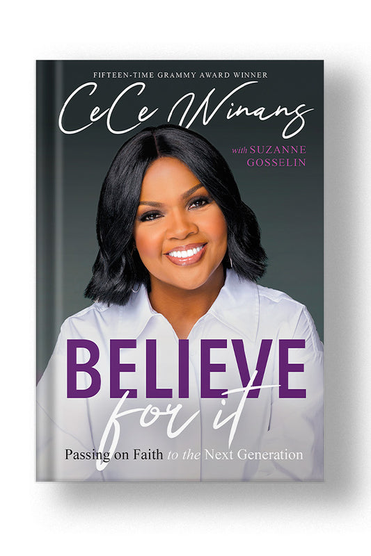 Believe for It: Passing on Faith to the Next Generation