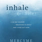 inhale (exhale): A 40-Day Journey Breathing in Grace and Living Out Hope